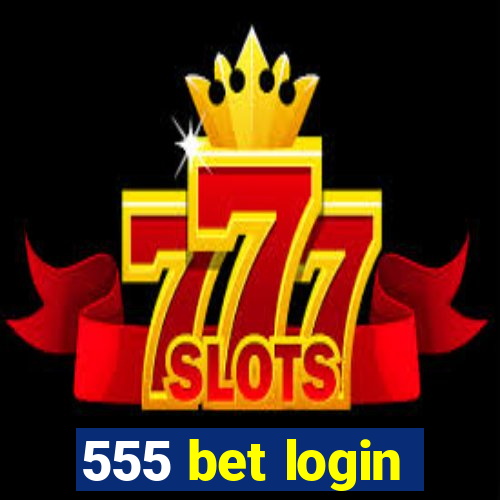 555 bet login